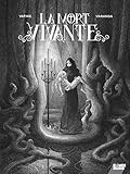 La mort vivante by 