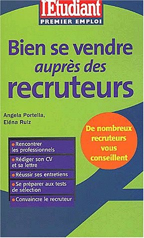 Bien se vendre auprès des recruteurs
