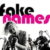 Fake Names [Explicit]