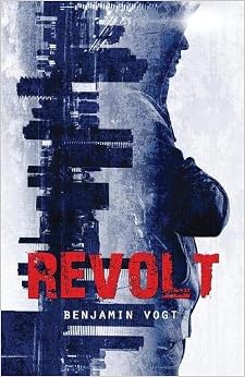 Revolt (The Revolt Trilogy) Revolt (The Revolt Trilogy)