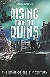 Rising from the Ruins: The Right of the 21st Century