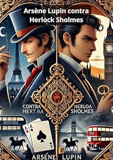 Livro ARSÈNE LUPIN: ARSÈNE LUPIN CONTRA HERLOCK SHOLMES (As Aventuras de Arsène Lupin)