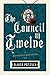 The Council of Twelve (US Edition) (A Hangman's Daughter Tale Book 7) by Oliver Pötzsch, Lisa Reinhardt