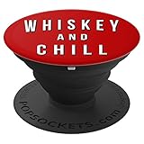 Whiskey And Chill Funny Quote Sayings Liquor