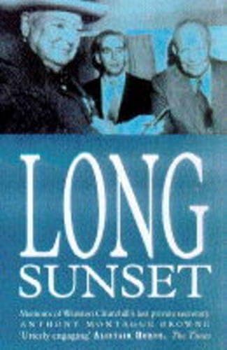 Download Long Sunset: Memoirs of Winston Churchill's Last Private Secretary PDF