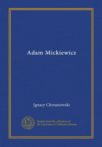 Adam Mickiewicz (Polish Edition)