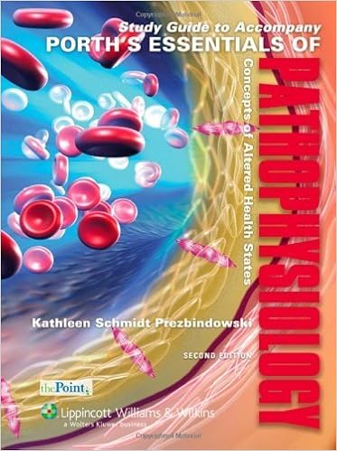 Study Guide To Accompany Porth S Essentials Of Pathophysiology Concepts Of Altered Health States 2 Stg Edition By Porth Carol Mattson Prezbindowski Phd Msn Kathleen S 06 Paperback Amazon Com Books