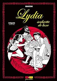 Lydia, soubrette de luxe