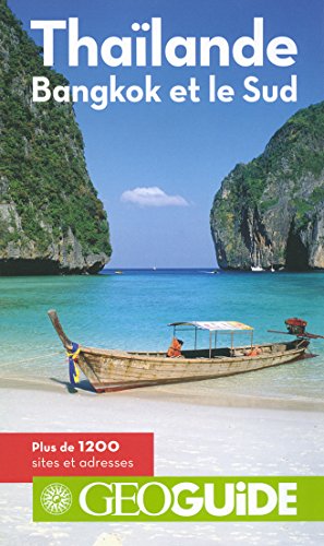 Thaïlande, Bangkok et le Sud