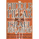 The Middle Pillar: The Balance Between Mind and Magic