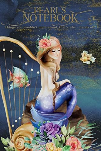 Pearl's Notebook, Things You Wouldn't Understand, That's Why - Hands Off!: Magical Journal for Girls and Kids Paperback – 15 Jun 2019