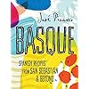 Basque: Spanish recipes from San Sebastian & Beyond
