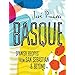 Basque: Spanish recipes from San Sebastian & Beyond