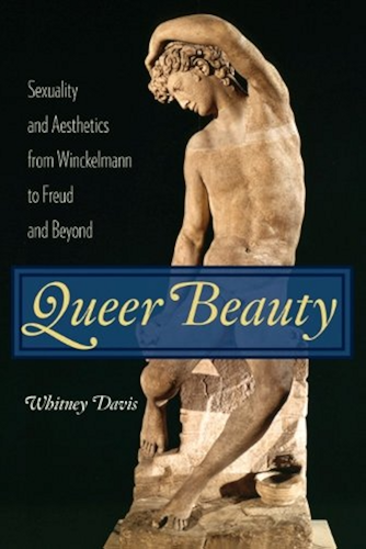 Download Queer Beauty: Sexuality and Aesthetics from Winckelmann to Freud and Beyond (Columbia Themes in Philosophy, Social Criticism, and the Arts) (English Edition) PDF