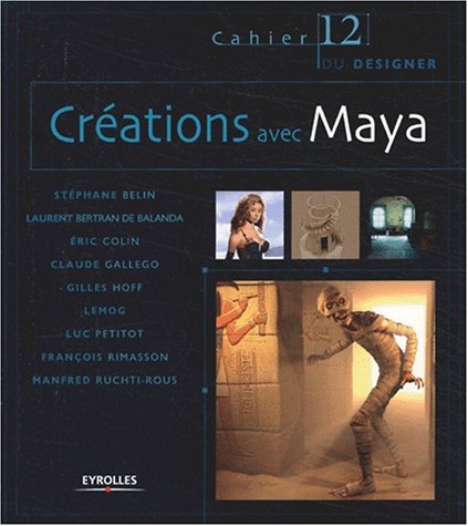 Créations avec Maya
