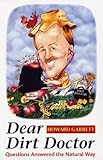 Dear Dirt Doctor: Questions Answered the Natural Way by Howard Garrett