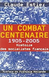Un  combat centenaire
