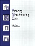 Planning Manufacturing Cells Text Book, Muther, Richard, 087263549X