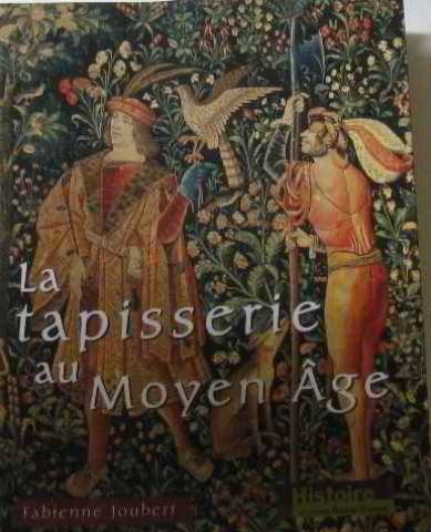 La  tapisserie au Moyen âge