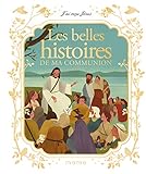 Les belles histoires de ma communion (J'ai reçu Jésus) (French Edition) by 