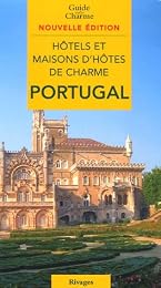 Hôtels et maisons d'hôtes de charme au Portugal