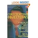 Conscientious Objections: Stirring Up Trouble About Language, Technology and Education