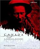 Canada: A People's History, Vol. 2 by CBC, Don Gillmor
