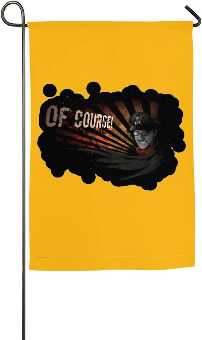 FGBFLAG Nostalgia Critic - of Course! Garden Flag- 18 X 12 Inch Outdoor Holiday Flags