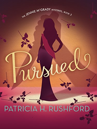 Pursued (The Jennie McGrady Mysteries) by Patricia H. Rushford