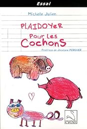 Plaidoyer pour les cochons