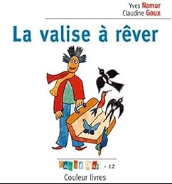 La  valise à rêver
