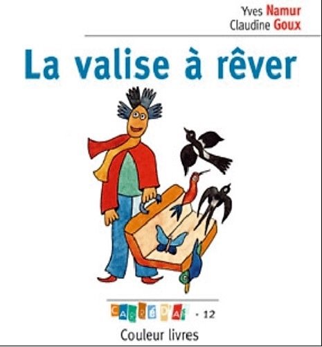 La  valise à rêver