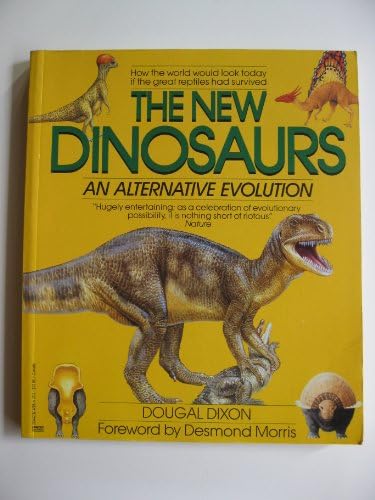 The New Dinosaurs: An Alternative Evolution
