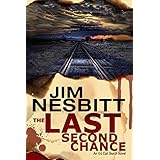 The Last Second Chance: An Ed Earl Burch Novel