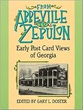 From Abbeville to Zebulon: Early Post Card Views of Georgia by