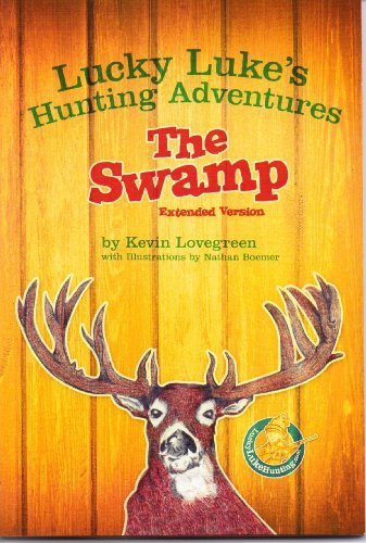 Lucky Luke's Hunting Adventures: The Swamp Extended Version (Vol. 2)