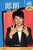 Chinese Biographies: Lang Lang, 2nd Edition (With Pinyin Annotations) (Chinese Edition) by 