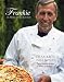 Frankie at Home in the Kitchen: Frankie's Pizza & Pasta: Easy Italian recipes to make at home by Frank Curtiss
