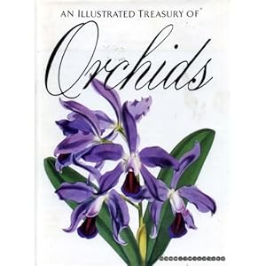 Illustrated Treasury of Orchids