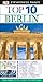 Top 10 Berlin (Eyewitness Top 10 Travel Guide)