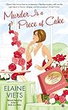 Murder is a Piece of Cake: Josie Marcus, Mystery Shopper (Josie, Marcus Mystery Shopper Series Book 8)