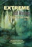 Extreme Heat Warning: A Shallow End Gals Trilogy, Book Two (New Orleans Series, Shallow End Gals Trilogy 2)