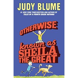 Otherwise Known as Sheila the Great (Fudge series Book 2)