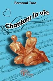 Chantons la vie