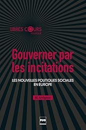 Gouverner par les incitations