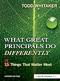 What Great Principals Do Differently: Eighteen Things That Matter Most