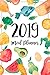 Meal Planner 2019: A Year - 365 Daily - 52 Week 2019 Calendar Planner Daily Weekly and Monthly For Track & Plan Your Meals Food Planner Jan 2019 - Dec 2019 | WaterColor Food Cook Design by Teodora M. Prather