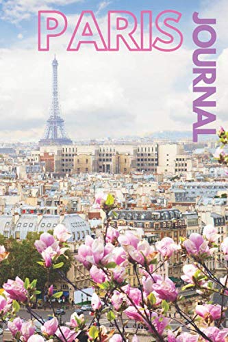 Eiffel tower journal: Eiffel tower notebook,eiffel tower notepad,6" x 9" inch (15.24 x 22.86 cm) 110 lined pages: Paris journal notebook,paris ... for women,paris notebooks and journals
