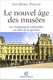 Le  nouvel âge des musées