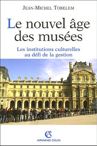 Le  nouvel âge des musées